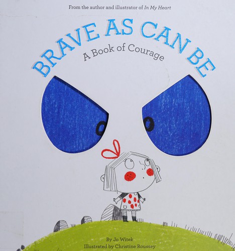 Capa do livro Brave as Can Be: A Book of Courage